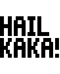 Hail Kaka